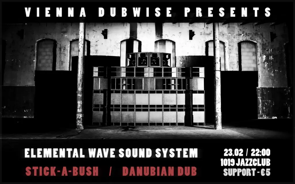 Vienna Dubwise with Elemental Wave Soundsystem
