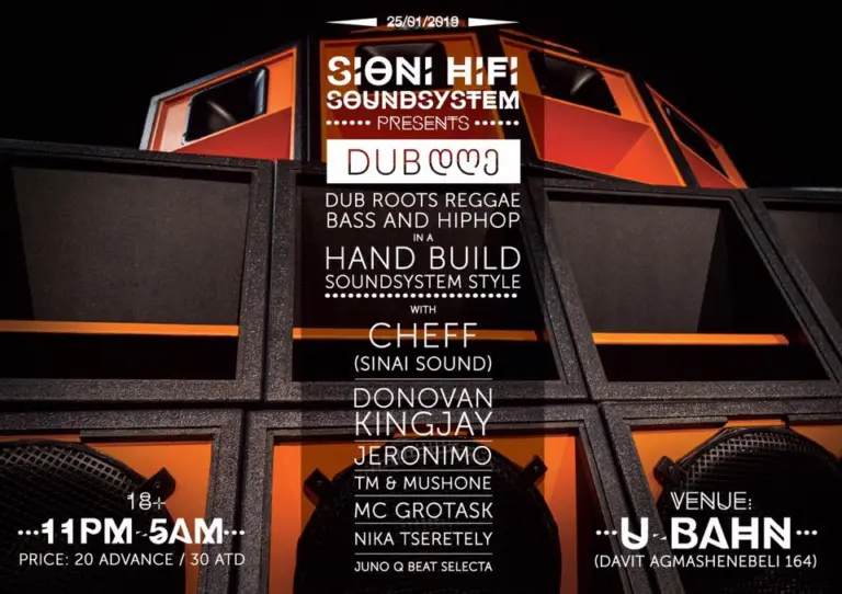 Sioni HiFi Soundsystem-Dubდღე-with Sinai Sound & Donovan Kingjay Digmassive and Jeronimo