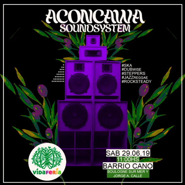 SAB.29.JUN – ACONCAWA SOUNDSYSTEM en VIDAFERIA BIOCULTURAL