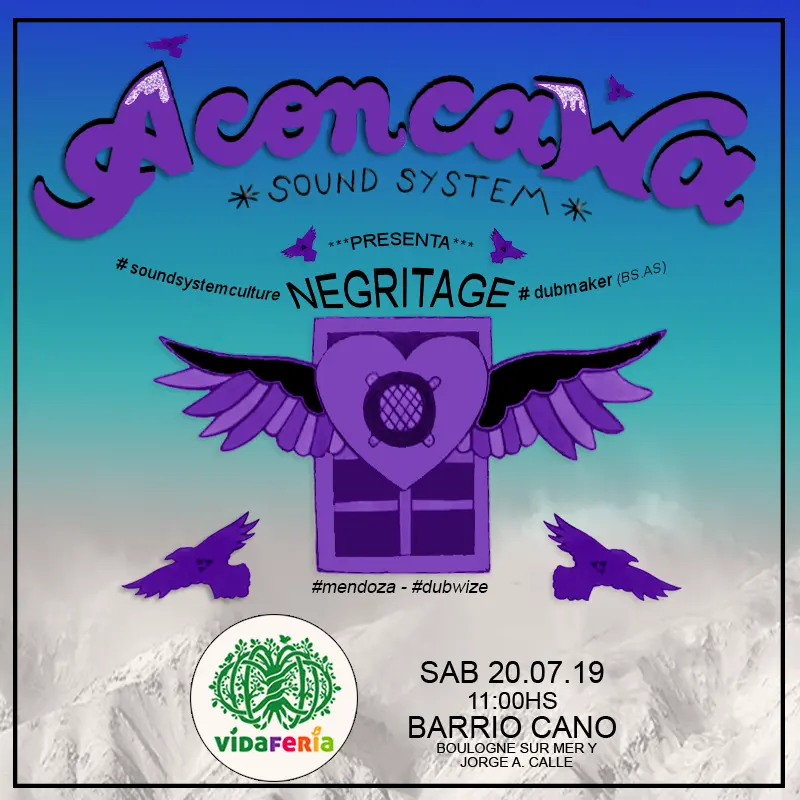 SAB.20.JUL – ACONCAWA SOUNDSYSTEM presenta #NEGRITAGE en VIDAFERIA