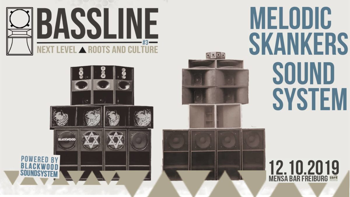 Bassline #3 Blackwood meets Melodic Skankers