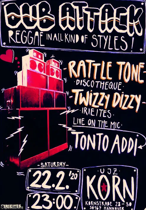 Dub Attack! Rattle Tone Discotheque, TwizzyDizzy, Tonto Addi