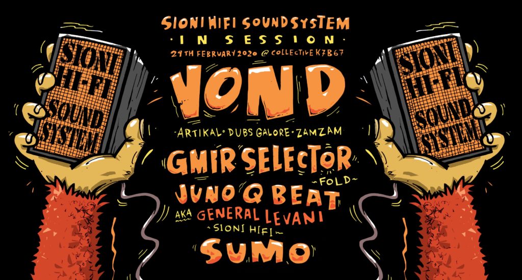 Sioni HiFi Soundsystem in session with Von D – Dubდღე Version 11