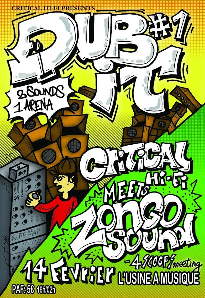 DUB IT 1 : Critical hifi meets Zongo sound
