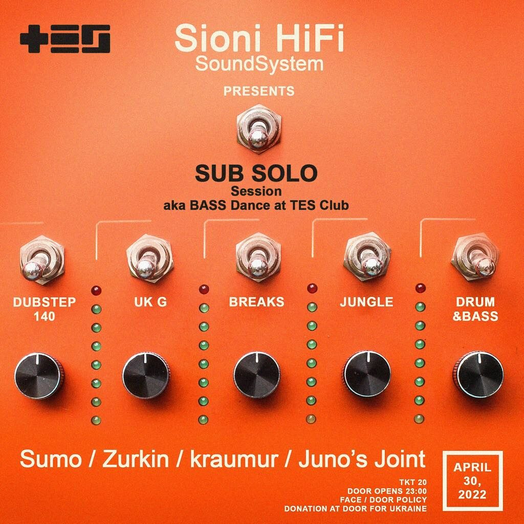 Sioni HiFi Soundsystem presents Sub Solo Session aka BASS Dance
