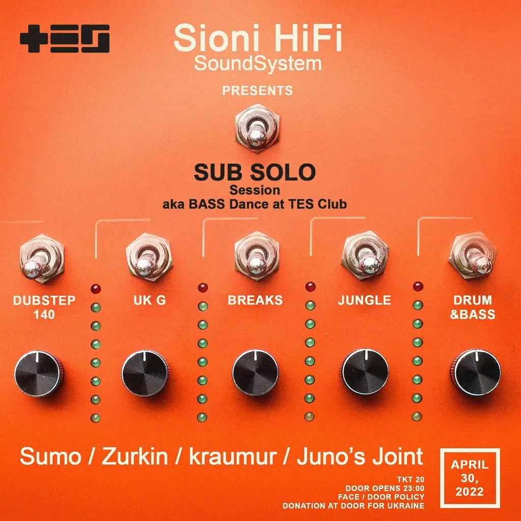 Sioni HiFi Soundsystem presents Sub Solo Session aka BASS Dance