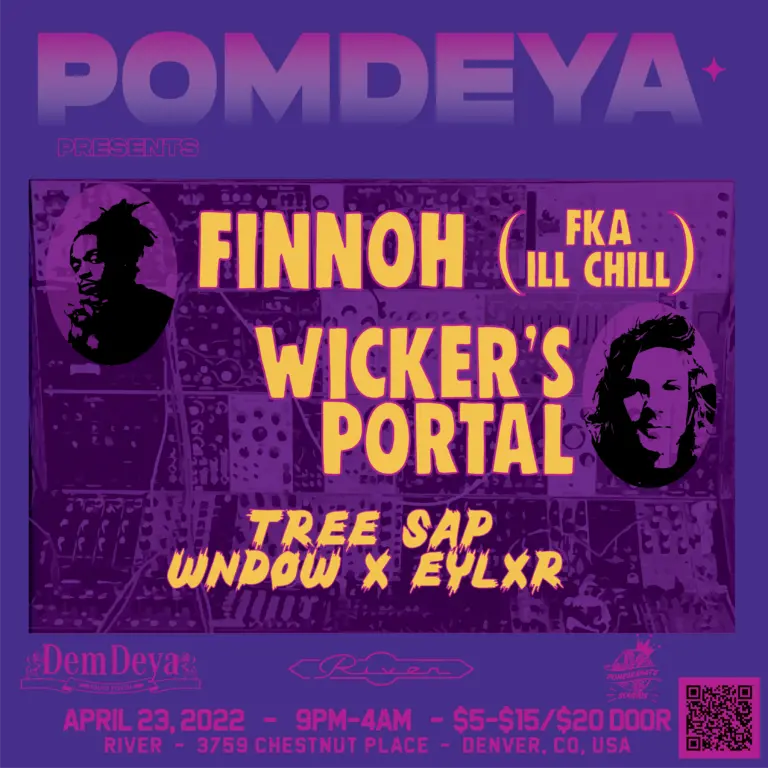 Pomdeya Presents: Finnoh (fka Ill Chill) & Wicker’s Portal