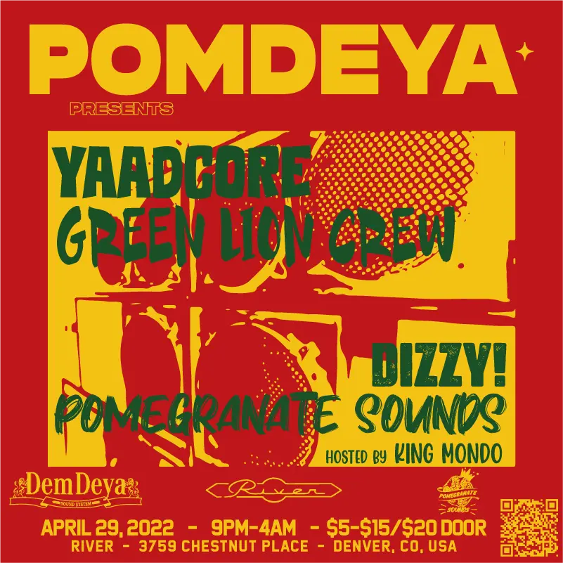 Pomdeya Presents: Yaadcore & Green Lion Crew