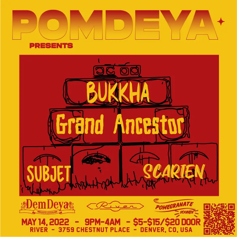 Pomdeya Presents: Bukkha & Grand Ancestor