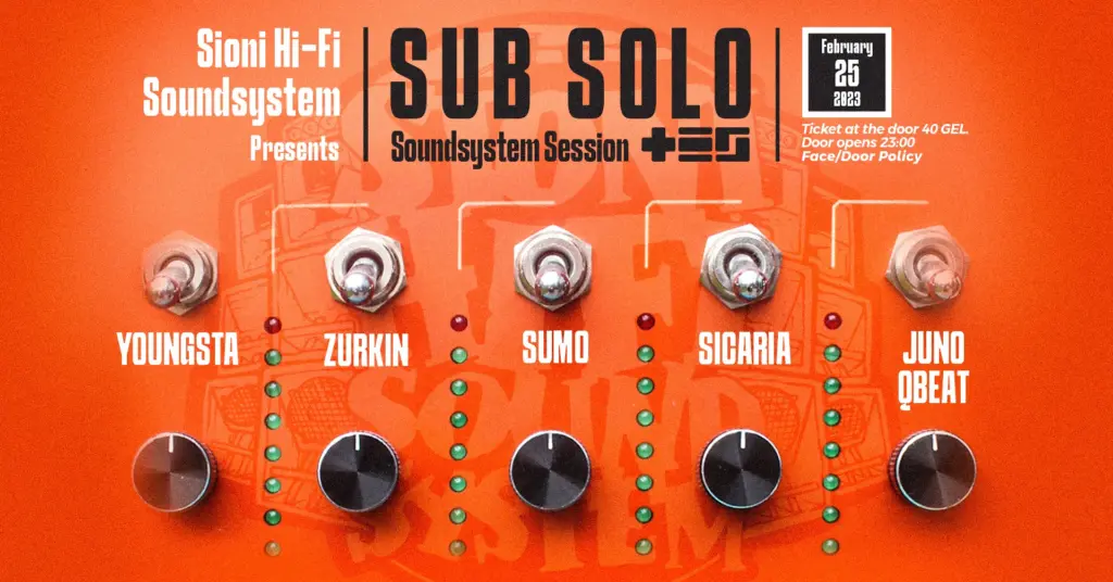 Sioni Hi-Fi Soundsystem takeover Version 05- Youngsta| Sicaria| Zurkin| Sumo|Juno Q Beat Selectah