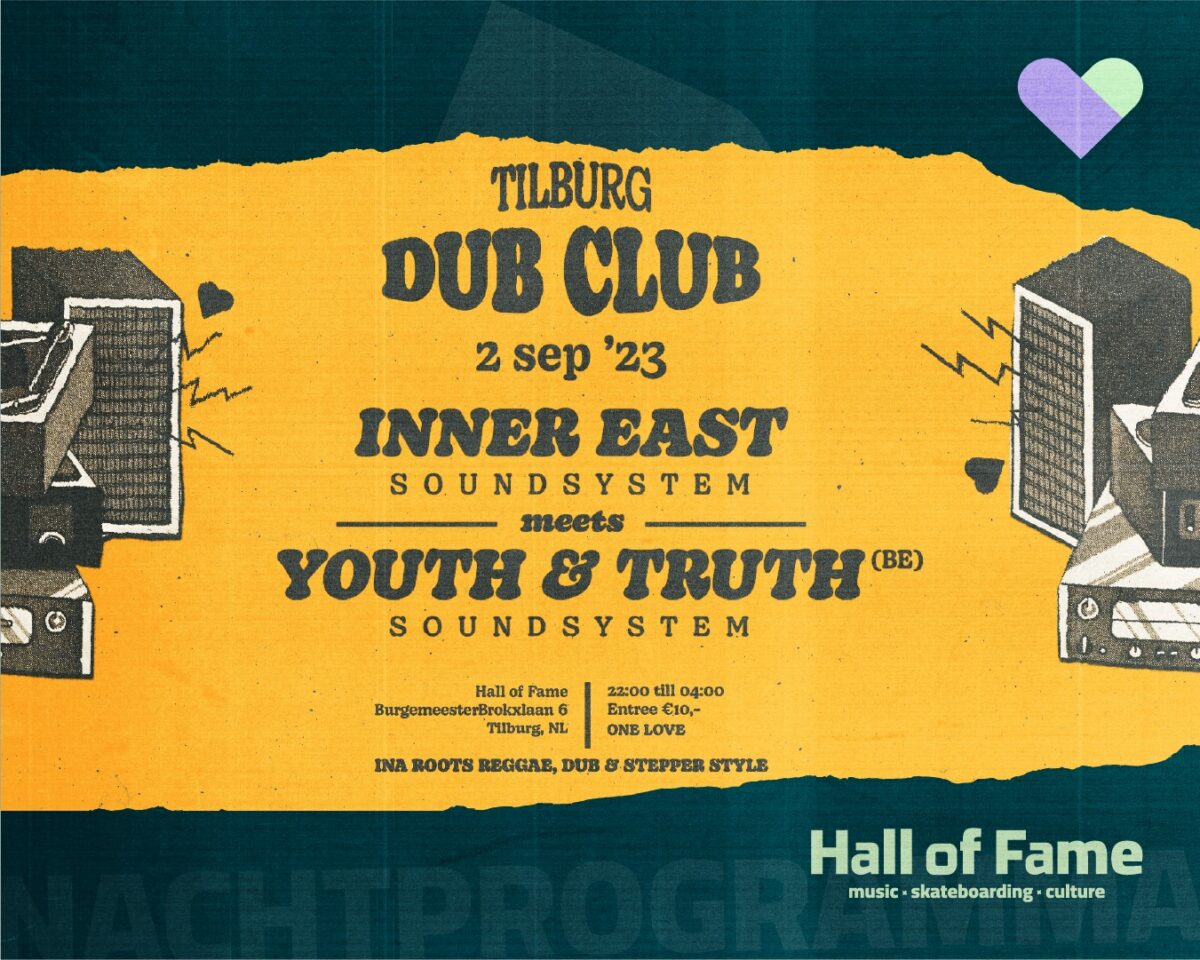 Tilburg Dub Club #1 // Inner East Soundsystem meets Youth & Truth Soundsystem