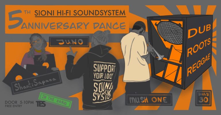 5TH ANNIVERSARY OF SIONI HI-FI SOUNDSYSTEM AKA Soundsystem Weekender AT GARDEN