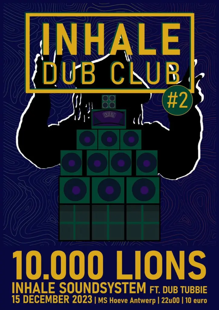 INHALE DUBCLUB #2 invites 10.000Lions