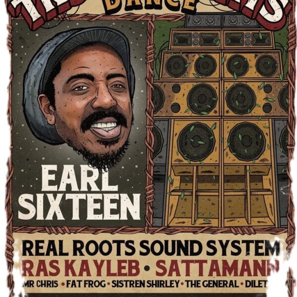 Real Roots Sound System ft. EARL 16 Ras Kayleb – London Friday 23rd February 2024