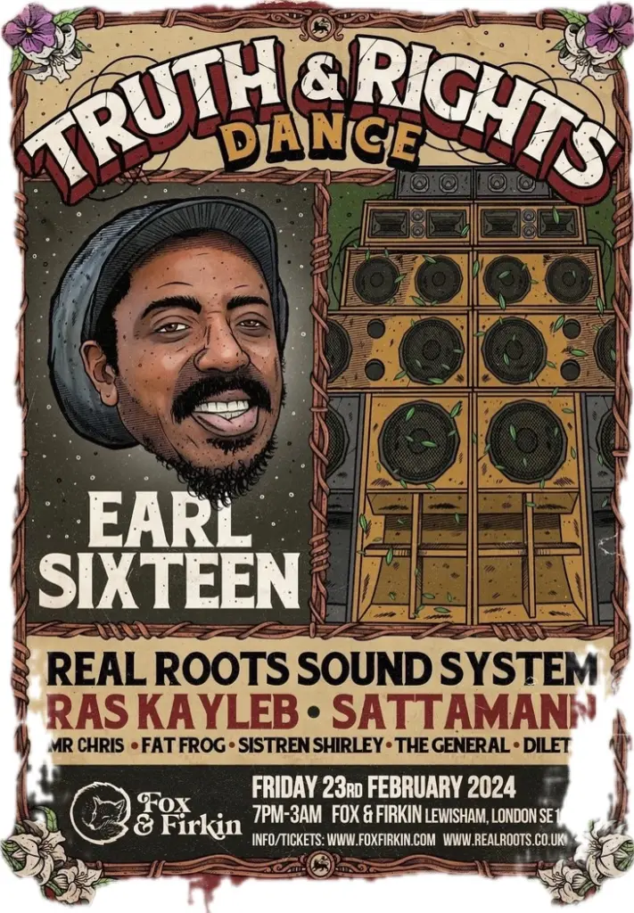 Real Roots Sound System ft. EARL 16 Ras Kayleb – London Friday 23rd February 2024