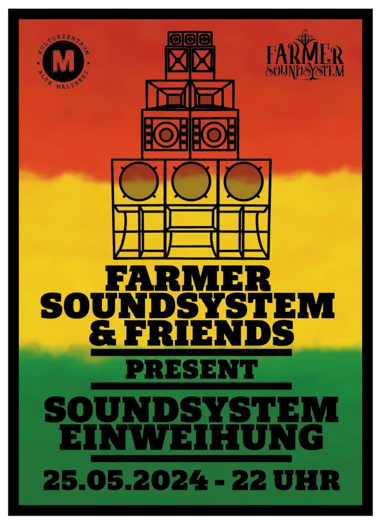 Farmer Soundsystem EInweihung