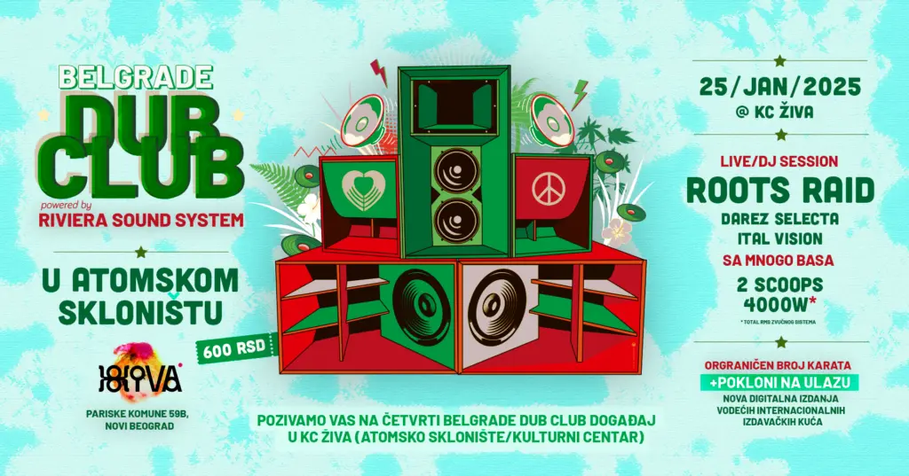Belgrade Dub Club #4 w Roots Raid (France)