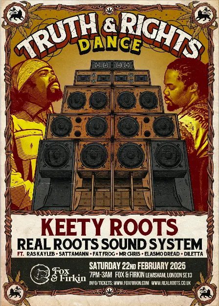 Real Roots Sound System ft.Keety Roots Ras Kayleb – London Friday 22nd February 2025