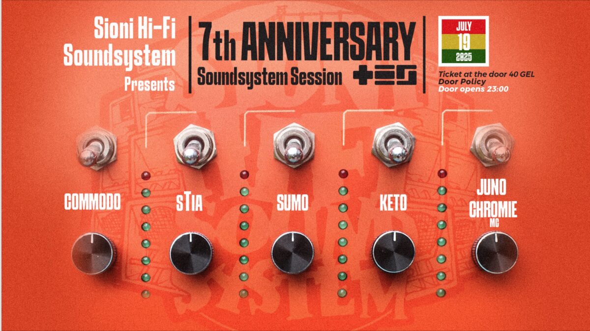 Sioni Hi-Fi Soundsystem’s 7th Anniversary-Tes club takeover V14-Commodo-sTia-Sumo-Keto-Juno-Chromie