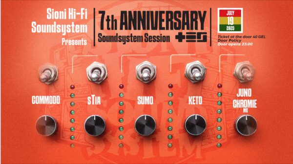 Sioni Hi-Fi Soundsystem’s 7th Anniversary-Tes club takeover V14-Commodo-sTia-Sumo-Keto-Juno-Chromie