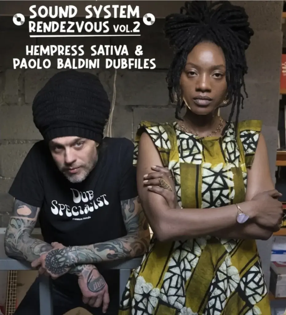 Sound System Rendezvous Vol. 2: Hempress Sativa & Paolo Baldini Dubfiles
