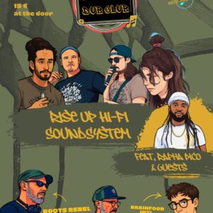 DUB CLUB DÜSSELDORF #3 RAPHA PICO / RISE UP HI-FI & Guest