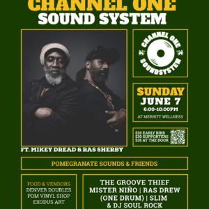 Pomegranate Sounds Presents: Channel One Sound System