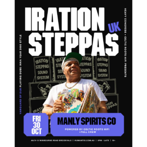 Heavy Congress and Celtic Roots HiFi present Iration Steppas