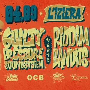 GUILTY PRESSURE MEETS RIDDIM BANDITS