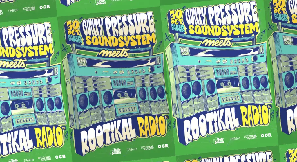 GUILTY PRESSURE MEETS ROOTIKAL RADIO
